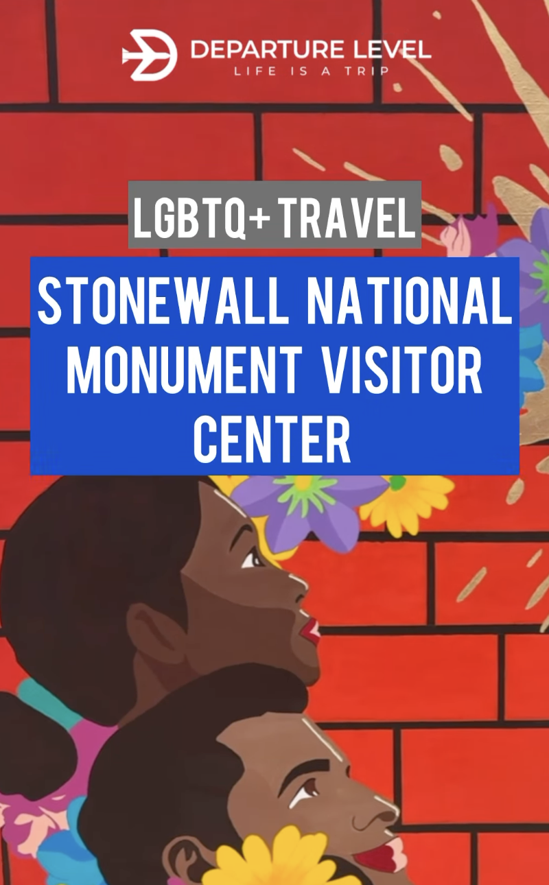 Exploring Stonewall: The Monument, the Museum, and LGBTQ+ History